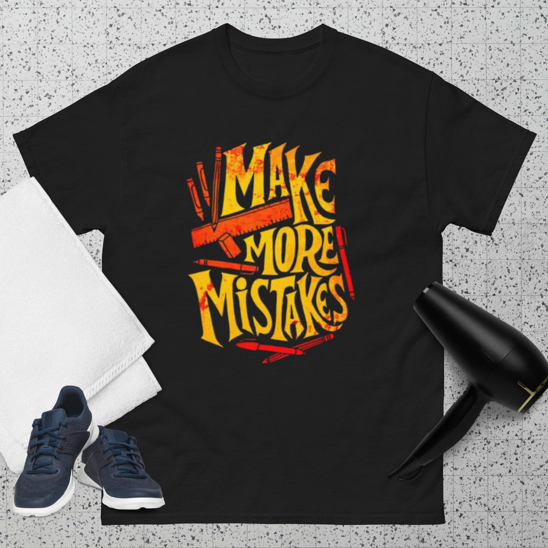 MAKE MORE MISTAKES T-SHIRT